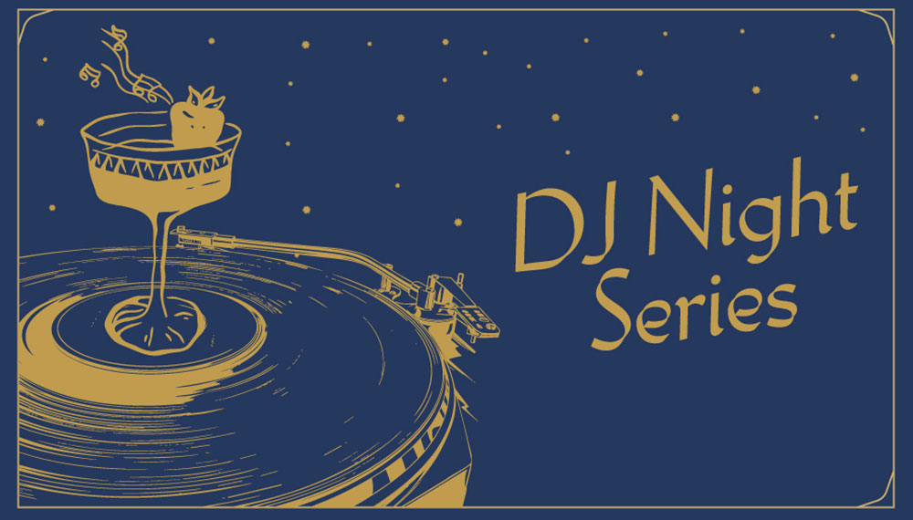 Graphic that says DJ Night Series